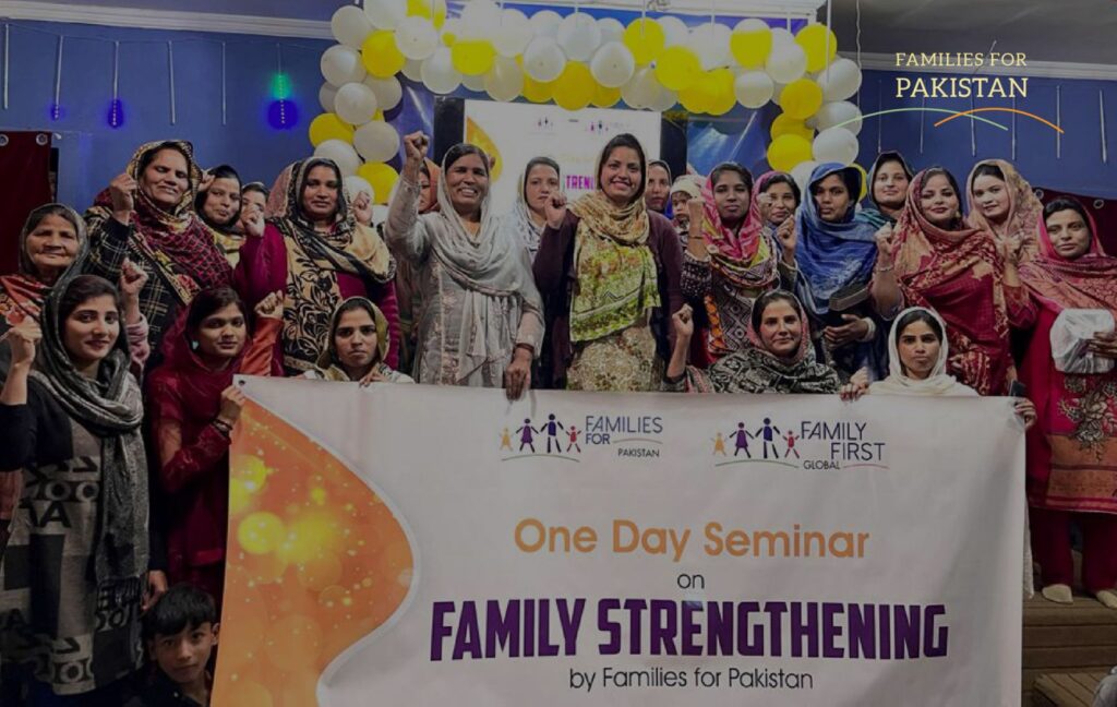 Many hundreds of parents from all over Pakistan have participated in Family Strengthening Workshops