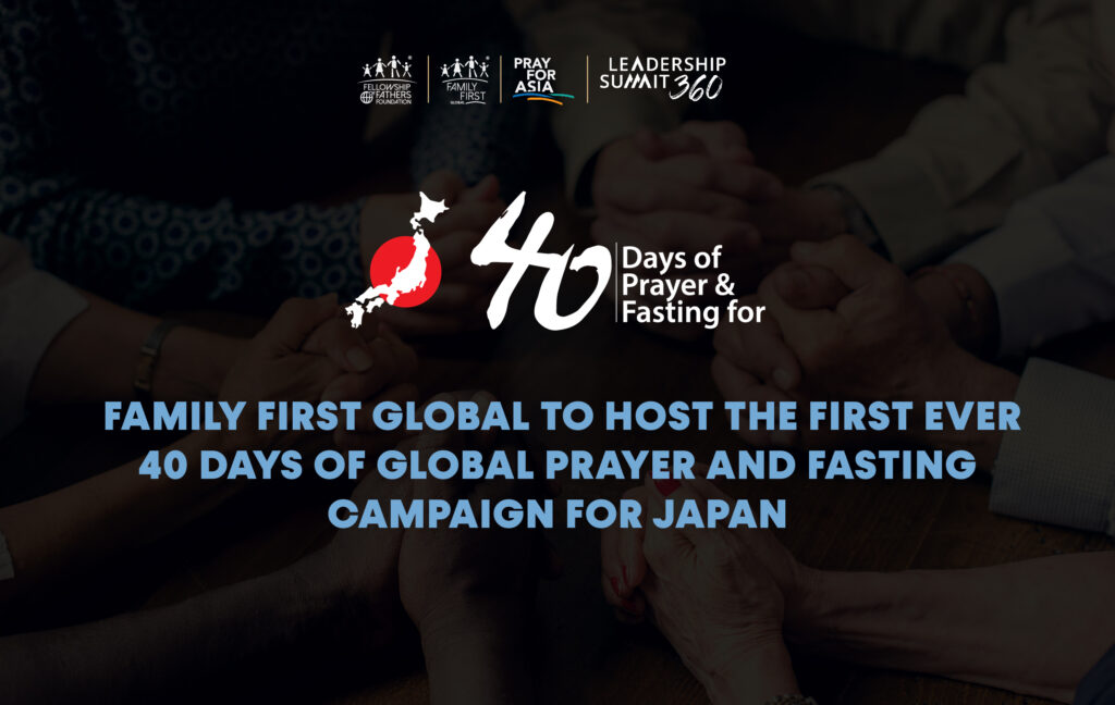 Family First Global Hosts 40 Days of Prayer and Fasting for Japan